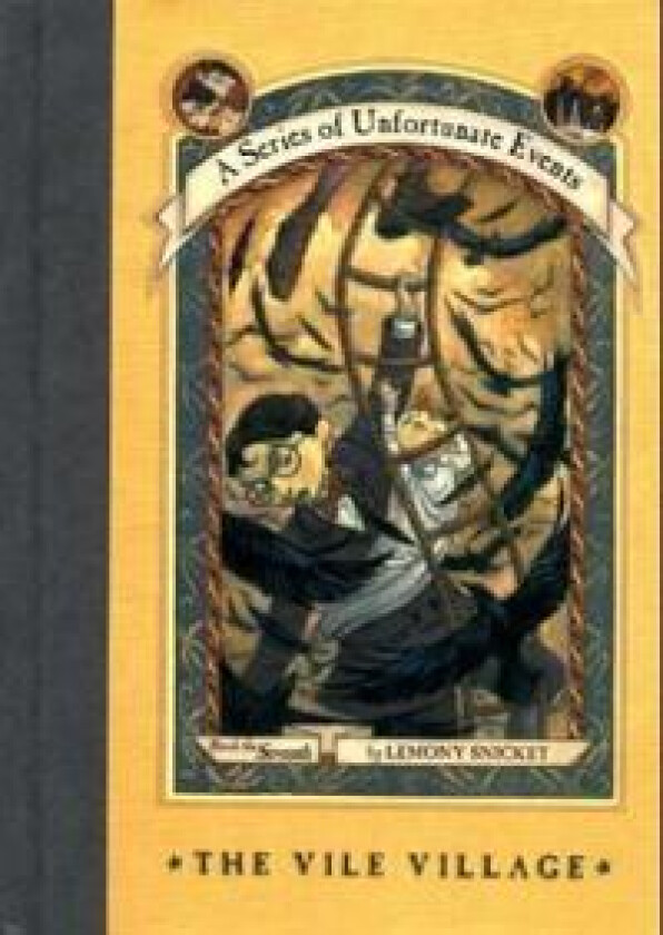 A Series of Unfortunate Events #7: The Vile Village