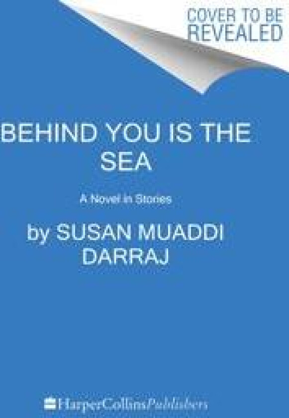 Behind You Is the Sea
