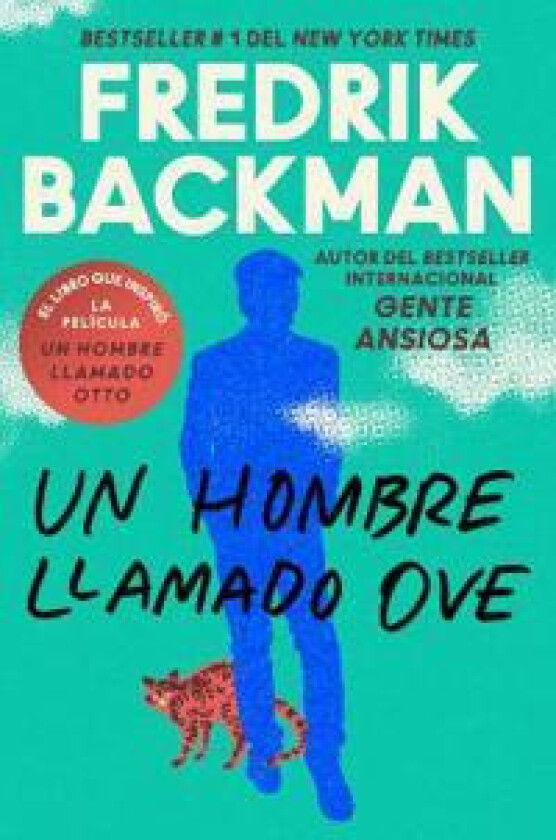MAN CALLED OVE, A UN HOMBRE LLAMADO OVE (SPANISH EDITION)