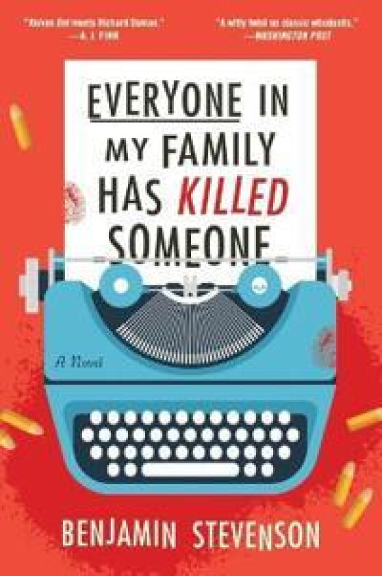EVERYONE IN MY FAMILY HAS KILLED SOMEONE