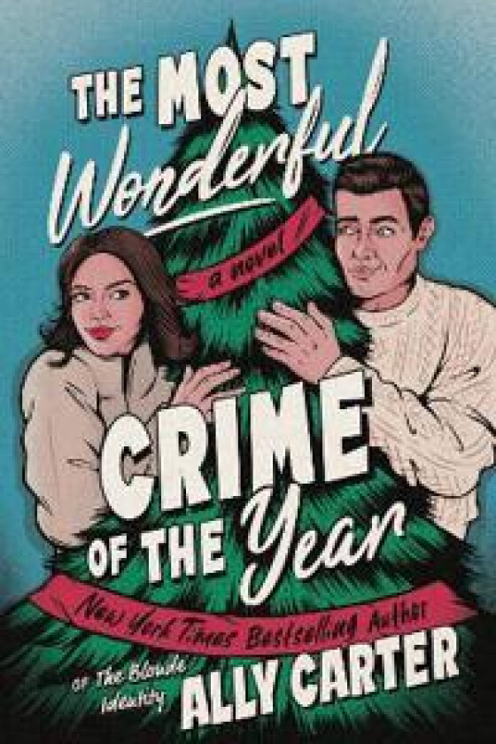MOST WONDERFUL CRIME OF THE YEAR
