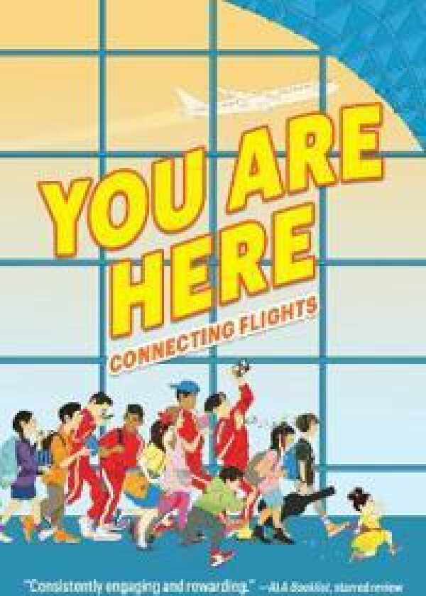 YOU ARE HERE CONNECTING FLIGHTS