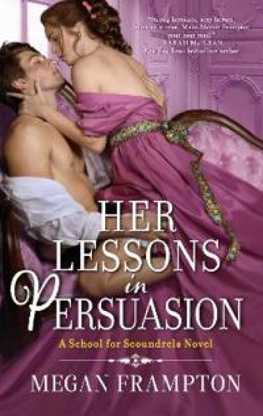 Her Lessons in Persuasion