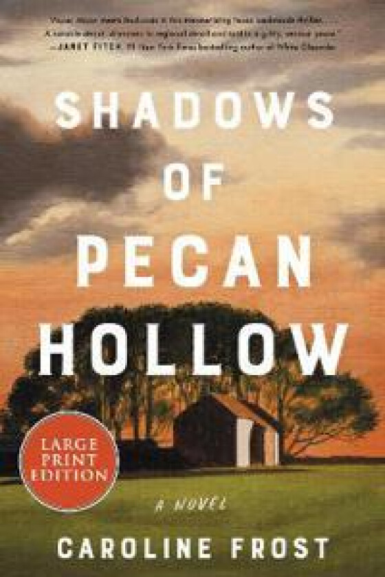 Shadows Of Pecan Hollow