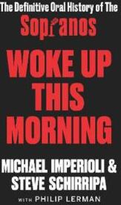 Woke Up This Morning