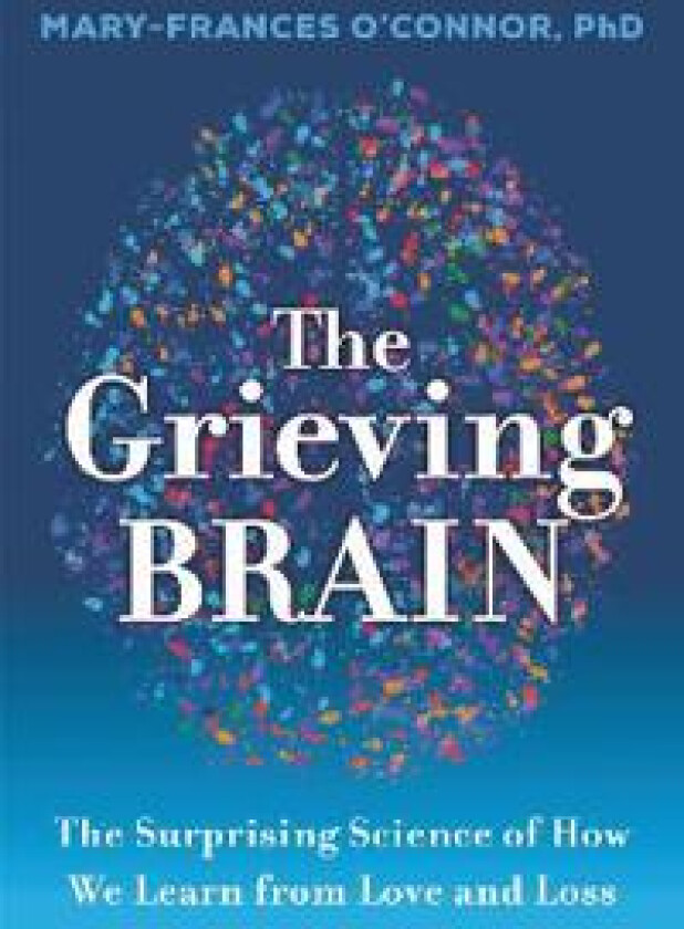 The Grieving Brain
