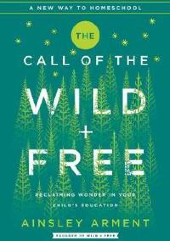 The Call of the Wild and Free