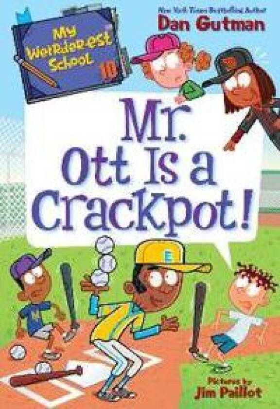 My Weirder-est School #10: Mr. Ott Is a Crackpot!