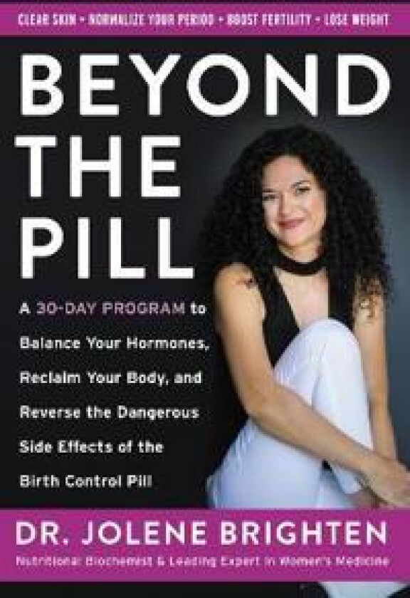 Beyond the Pill
