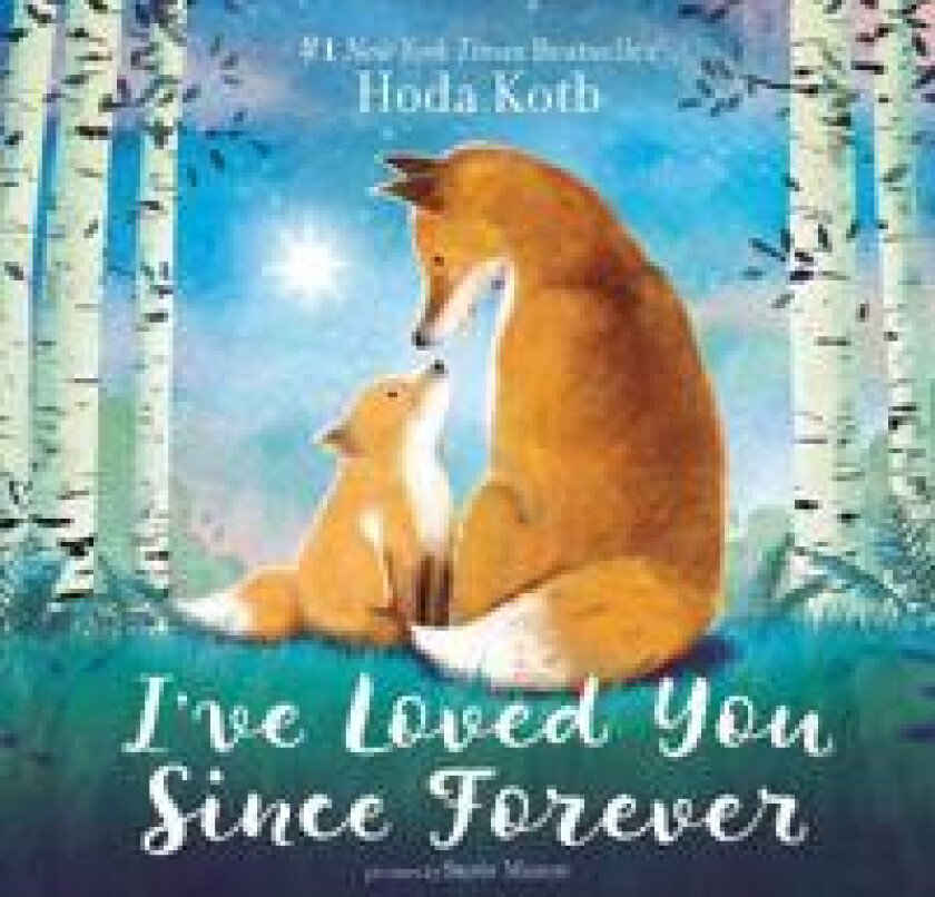 IVE LOVED YOU SINCE FOREVER BOARD BOOK