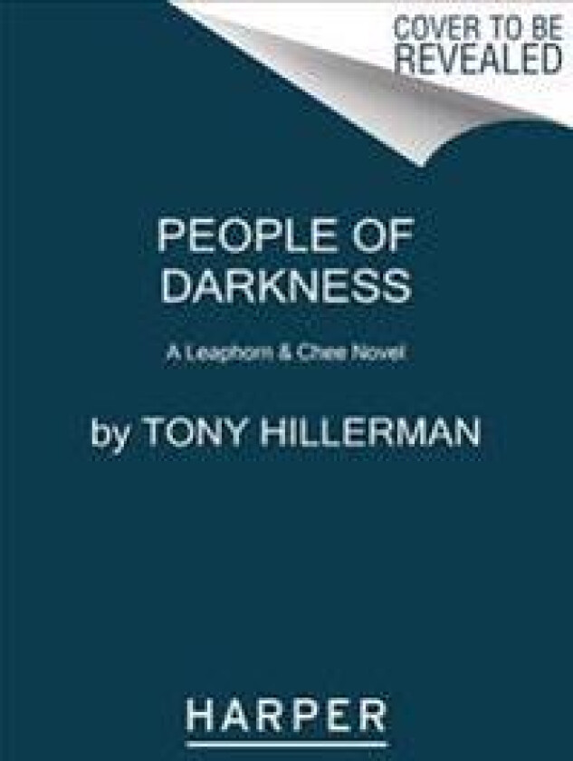 People of Darkness: A Leaphorn & Chee Novel
