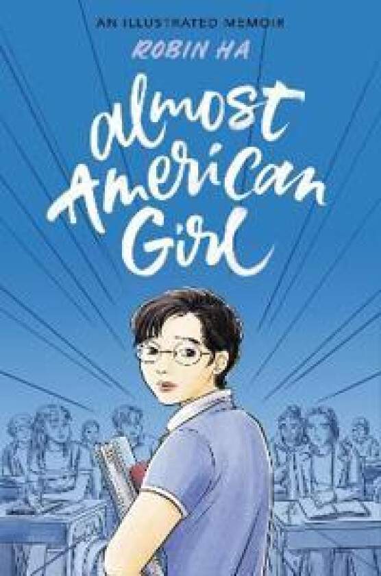 ALMOST AMERICAN GIRL ILLUS MEMOIR
