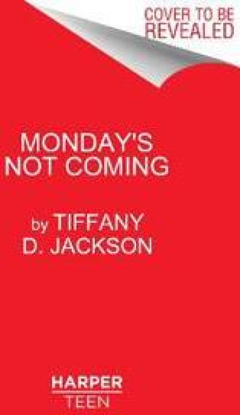 Monday's Not Coming
