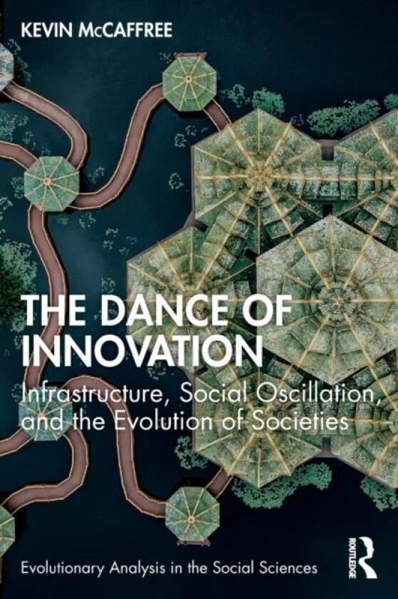 The Dance of Innovation av Kevin McCaffree