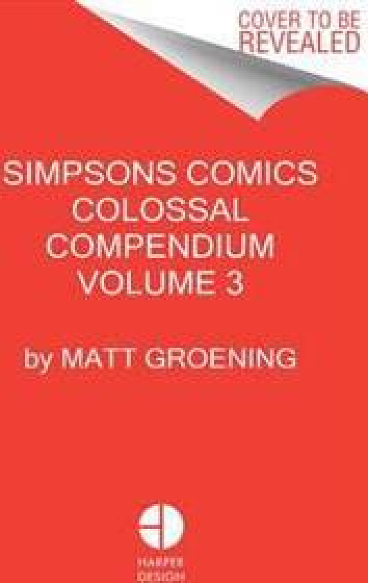 Simpsons Comics Colossal Compendium, Volume 3