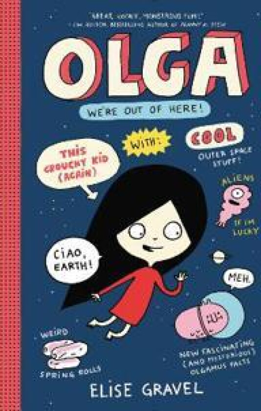 Olga: We're Out of Here!