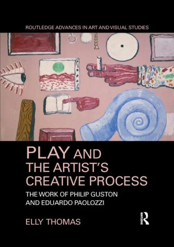 Play and the Artist¿s Creative Process av Elly Thomas