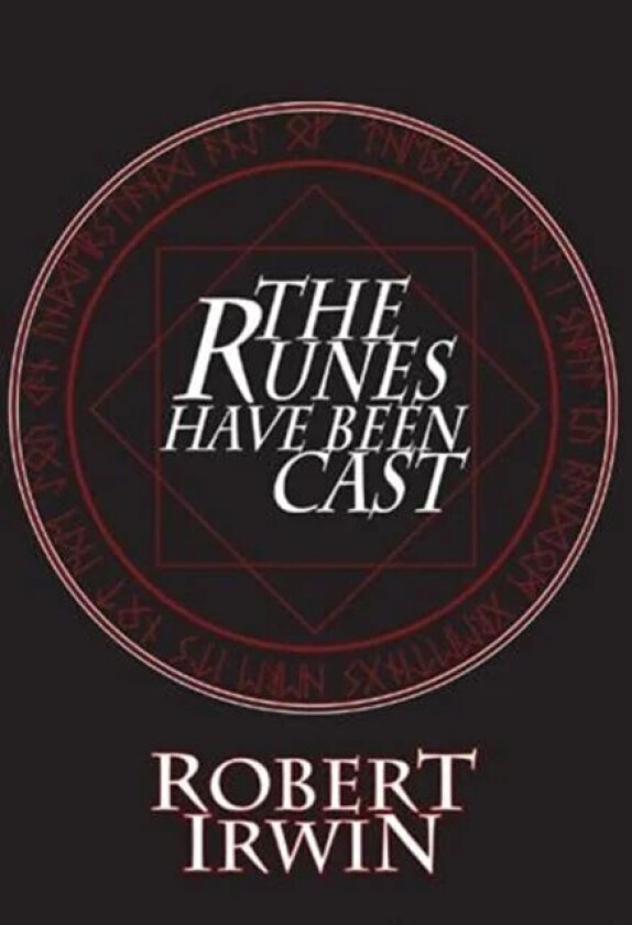 The Runes Have Been Cast av Robert Irwin