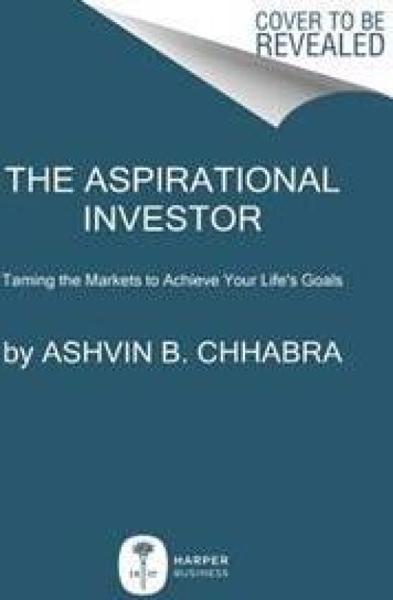 The Aspirational Investor: Taming the Markets to Achieve Your Life's Goals