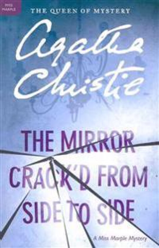 The Mirror Crack'd from Side to Side: A Miss Marple Mystery