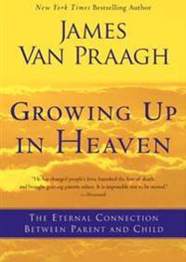 Growing Up in Heaven