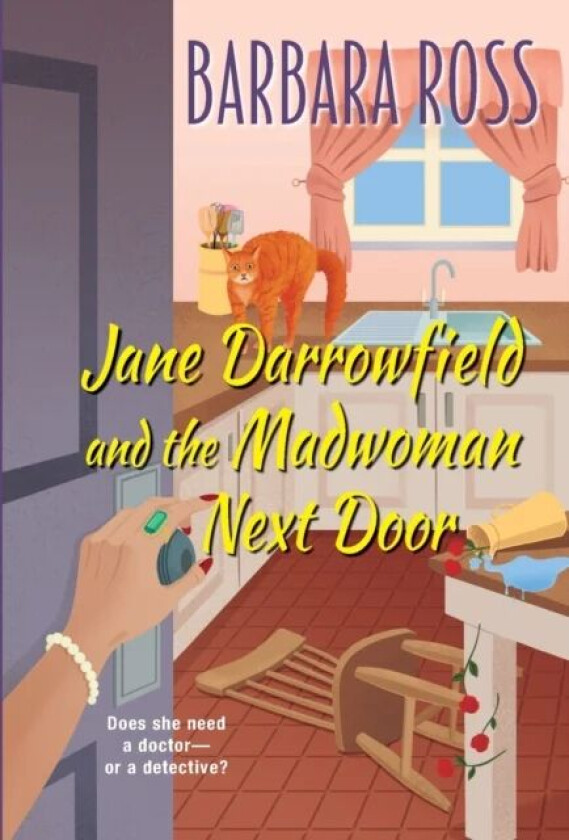 Jane Darrowfield and the Madwoman Next Door av Barbara Ross