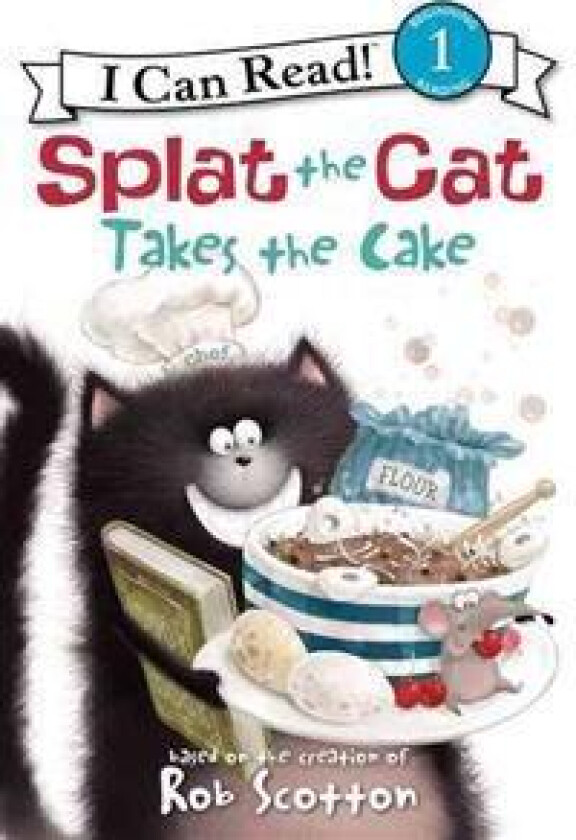 Splat the Cat Takes the Cake!