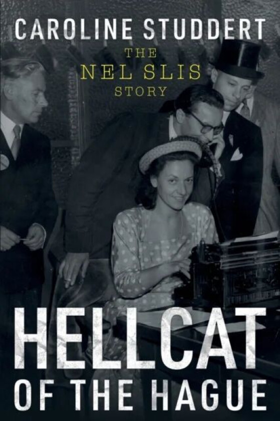 Hellcat of The Hague av Caroline Studdert