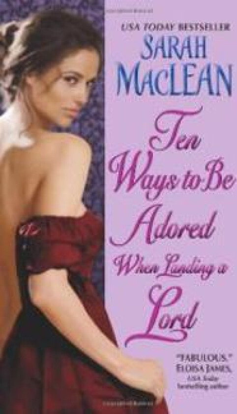 Ten Ways to Be Adored When Landing a Lord