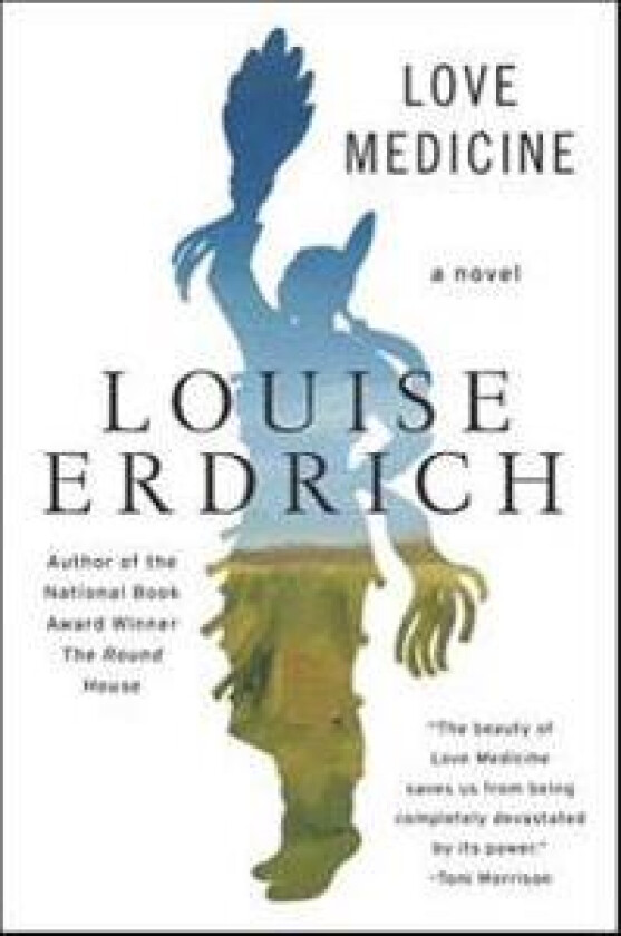 Love Medicine: Newly Revised Edition