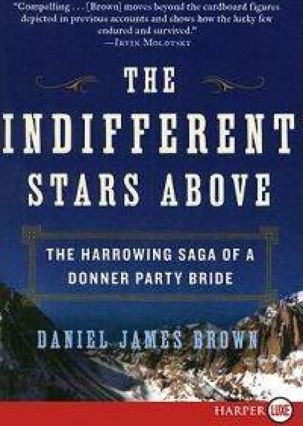 The Indifferent Stars Above