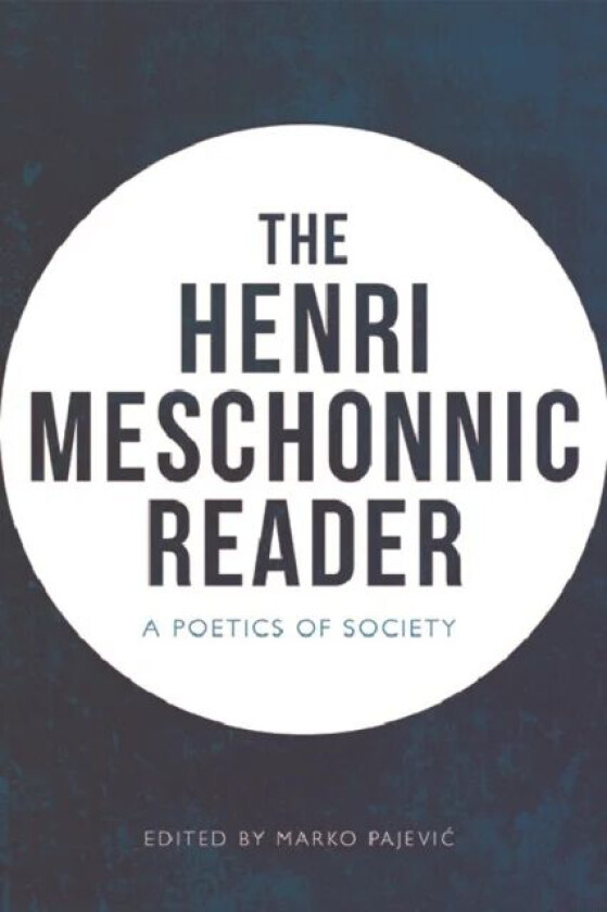 The Henri Meschonnic Reader av Henri Meschonnic
