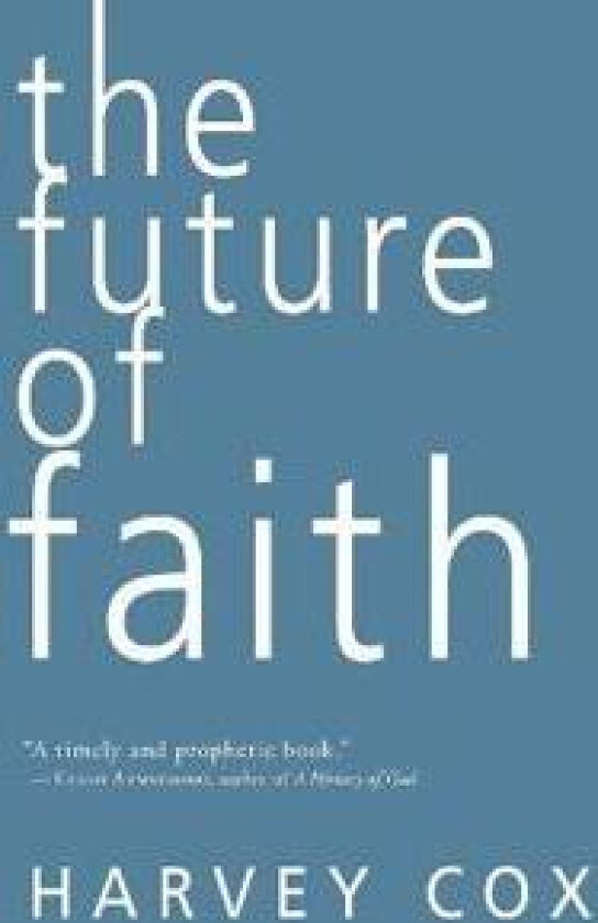 The Future of Faith
