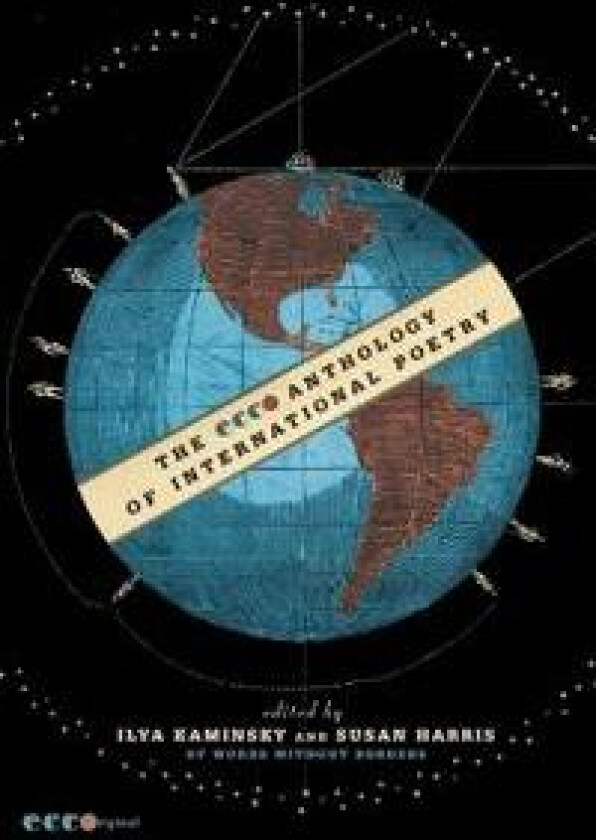 The Ecco Anthology of International Poetry
