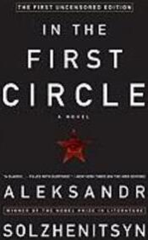 In the First Circle: The First Uncensored Edition