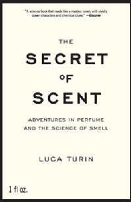 THE SECRET OF SCENT