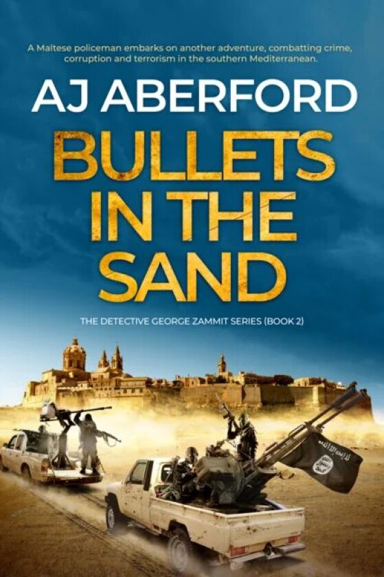 Bullets in the Sand av AJ Aberford