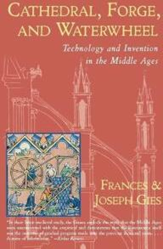 Cathedral, Forge and Waterwheel