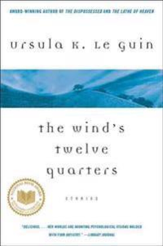 The Wind's Twelve Quarters: Stories