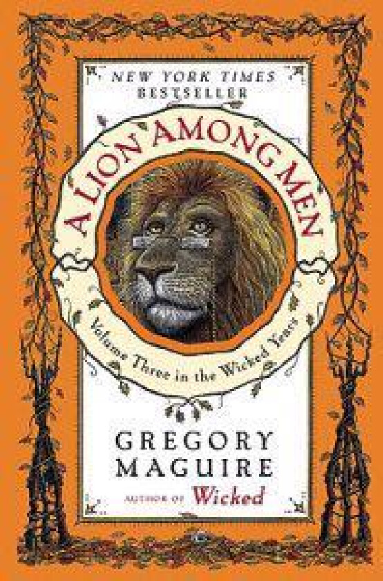 A Lion Among Men: Volume Three in the Wicked Years