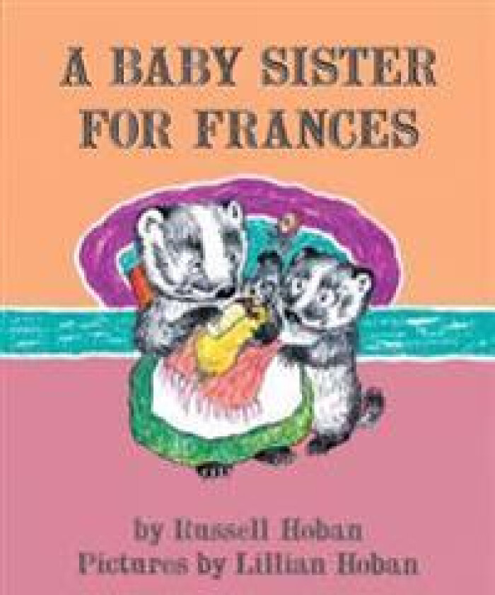 A Baby Sister for Frances