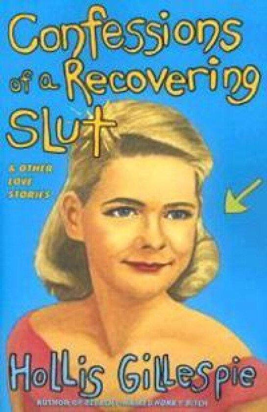 Confessions Of A Recovering Slut