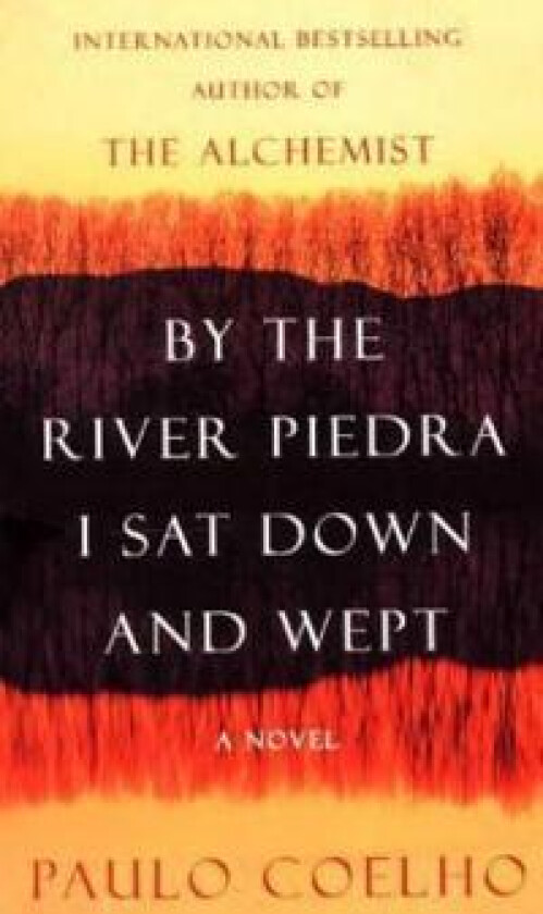 By the River Piedra I Sat Down and Wept