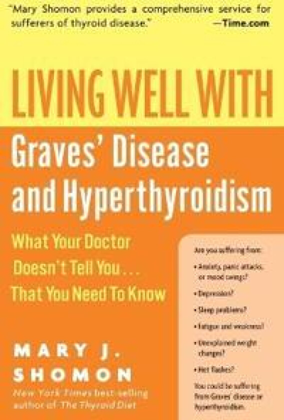 Living Well With Graves Disease And Hyperthyroidism