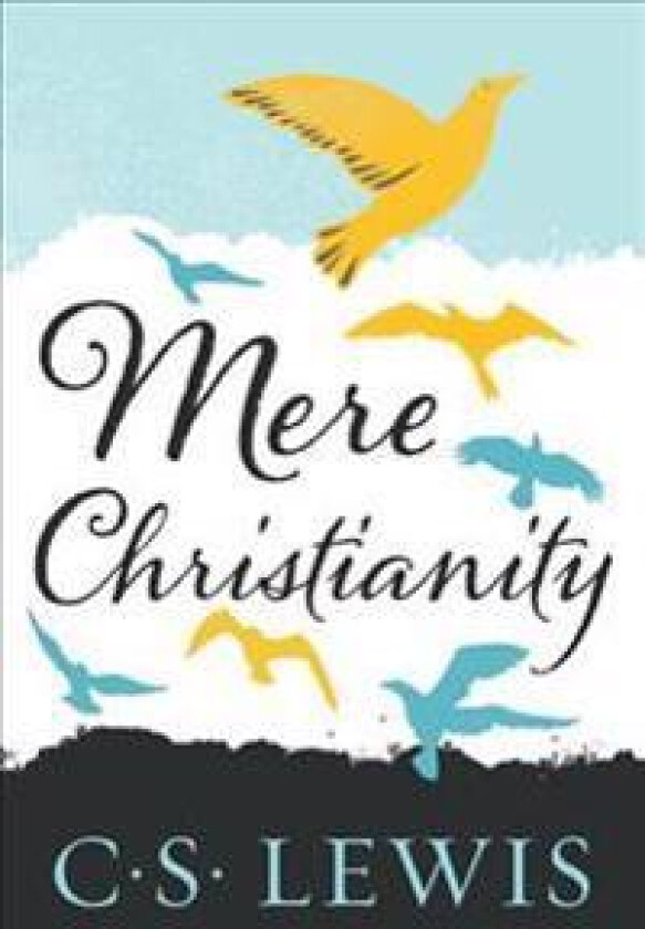 Mere Christianity