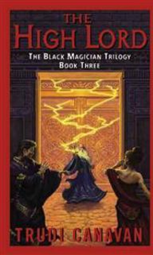 The High Lord: The Black Magician Trilogy Book 3