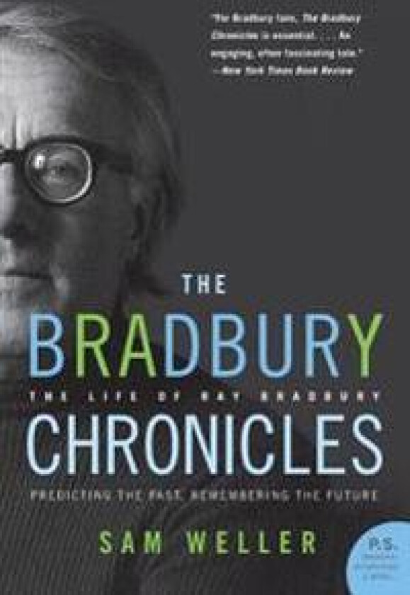 The Bradbury Chronicles: The Life of Ray Bradbury