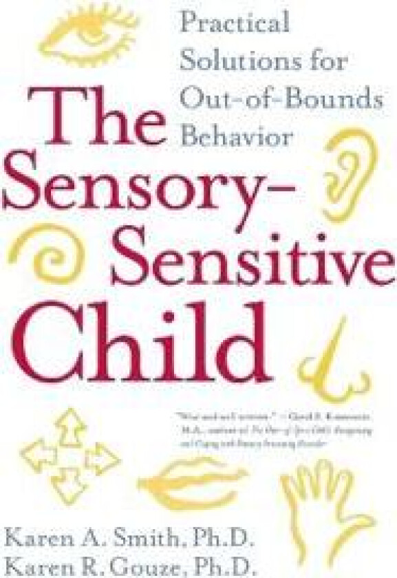 The Sensory-Sensitive Child