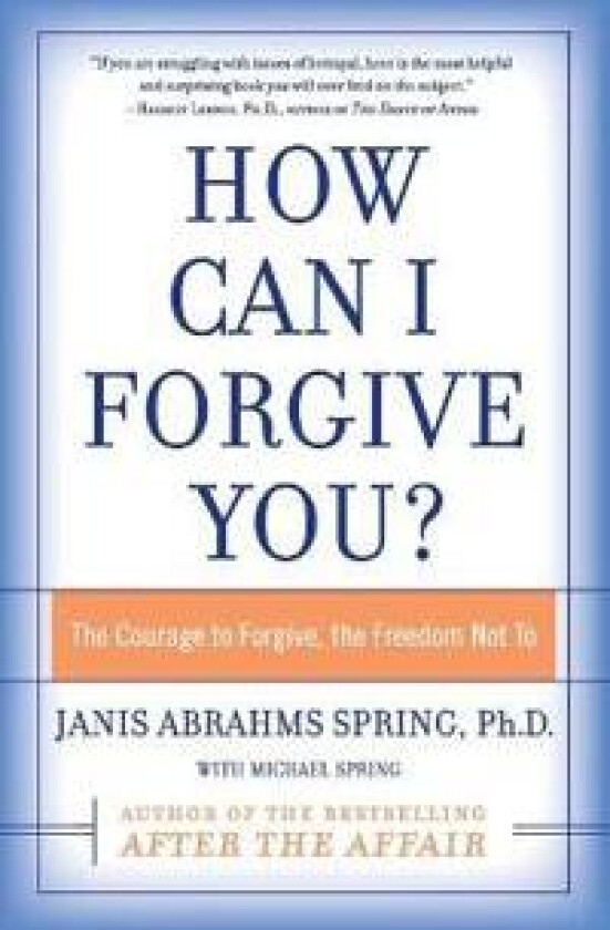 How Can I Forgive You?