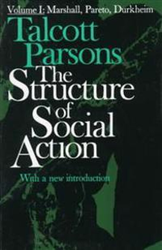Structure of Social Action 2ed v1